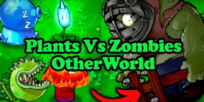 Plants-Vs-Zombies-OtherWorld-Mod